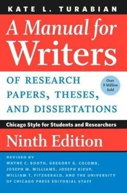 Manual for Writers of Research Papers, Theses, and Dissertations, Ninth Edition