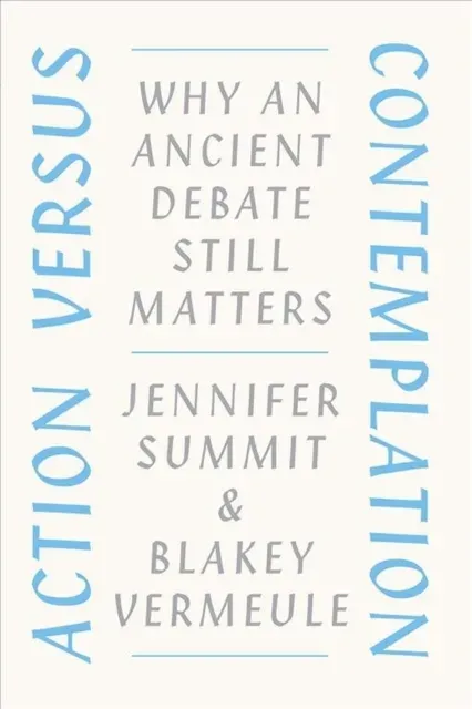 Action versus Contemplation