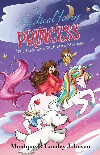 The Mystical Fairy Princess: The Encounter With Dark Madness
