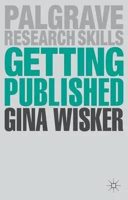 Getting Published : Academic Publishing Success