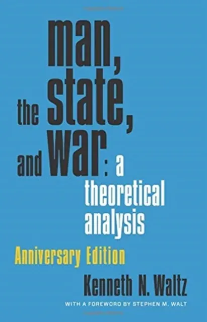 Man, the State, and War