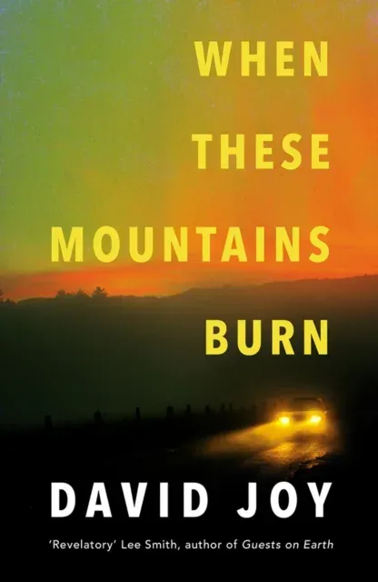 When These Mountains Burn