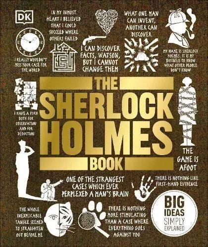 The Sherlock Holmes Book : Big Ideas Simply Explained
