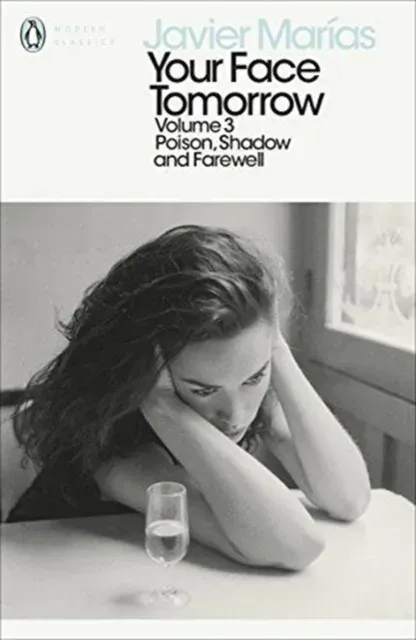 Your Face Tomorrow, Volume 3 : Poison, Shadow and Farewell