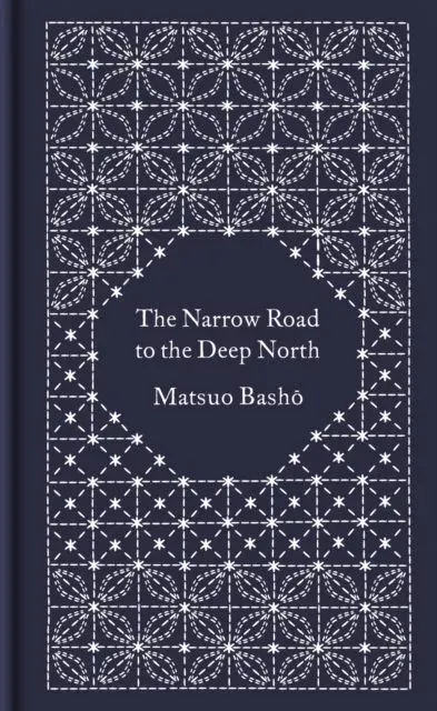 Narrow Road to the Deep North and Other Travel Sketches