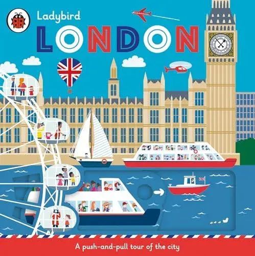Ladybird London : A push-and-pull tour of the city