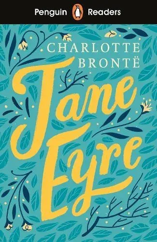 Penguin Readers Level 4: Jane Eyre (ELT Graded Reader) : Abridged Edition