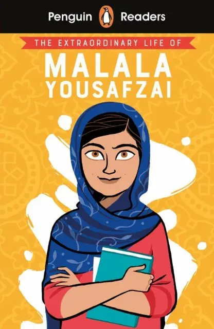 Penguin Readers Level 2: The Extraordinary Life of Malala Yousafzai (ELT Graded Reader) : Abridged Edition