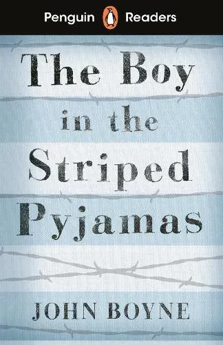 Penguin Readers Level 4: The Boy in Striped Pyjamas (ELT Graded Reader) : Abridged Edition