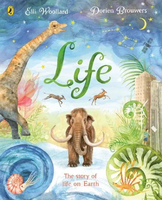 Life : The beautifully illustrated natural history book for kids