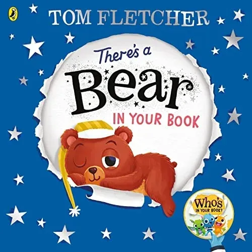 There's a Bear in Your Book : A soothing bedtime story from Tom Fletcher