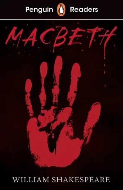 Penguin Readers Level 1: Macbeth (ELT Graded Reader)