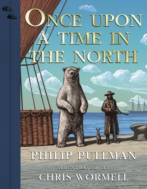 Once Upon a Time in the North : Illustrated Edition