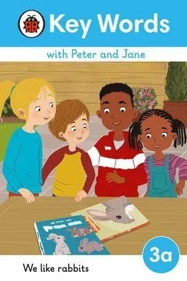 Key Words with Peter and Jane Level 3a – We Like Rabbits