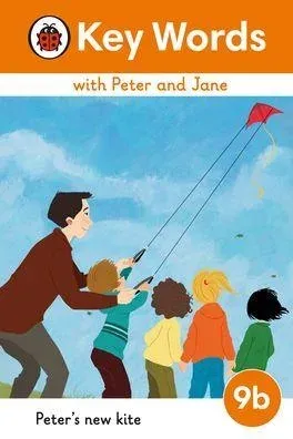 Key Words with Peter and Jane Level 9b – Peter's New Kite