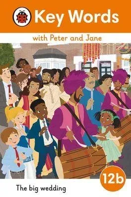Key Words with Peter and Jane Level 12b – The Big Wedding