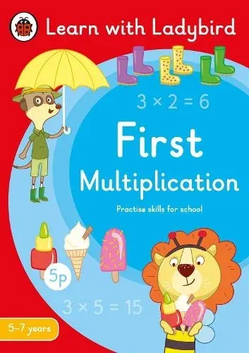 First Multiplication: A Learn with Ladybird Activity Book 5-7 years