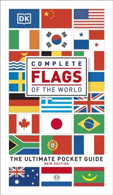 Complete Flags of the World : The Ultimate Pocket Guide