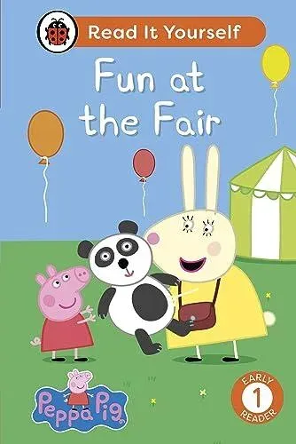 Peppa Pig: Fun at the Fair: Read It Yourself - Level 1 Early Reader