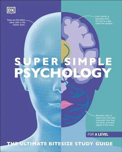 Super Simple Psychology : The Ultimate Bitesize Study Guide