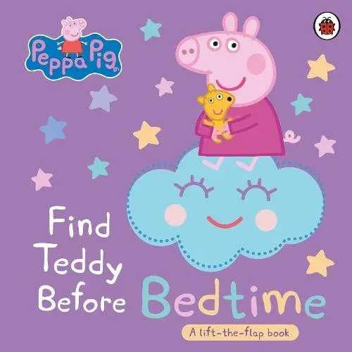 Peppa Pig: Find Teddy Before Bedtime : A lift-the-flap book