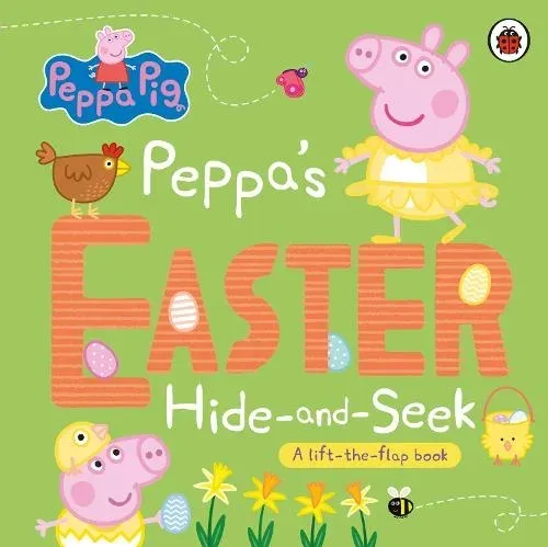 Peppa Pig: Peppa's Easter Hide and Seek : A lift-the-flap book
