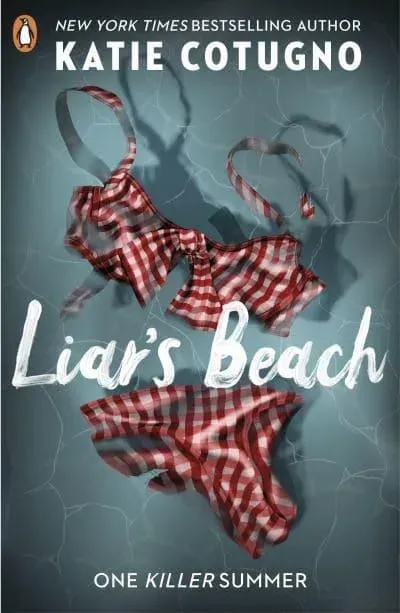 Liar's Beach : The unputdownable thriller of the summer