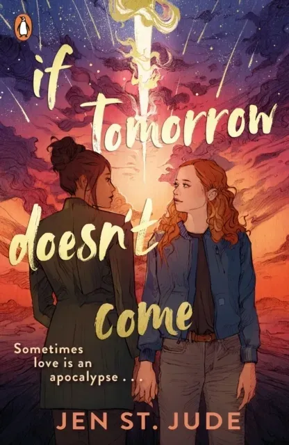 If Tomorrow Doesn't Come : The heartbreaking sapphic YA romance
