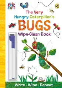 The Very Hungry Caterpillar's Bugs : Wipe-Clean Board Book