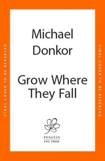 Grow Where They Fall