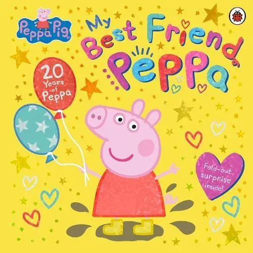 Peppa Pig: My Best Friend Peppa: 20th Anniversary Picture Book