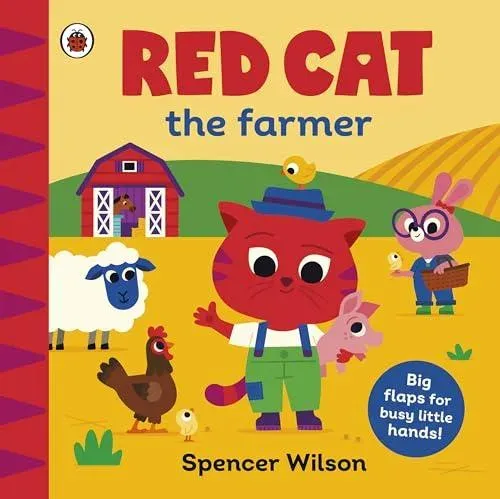 Red Cat the Farmer : With chunky lift-the-flaps