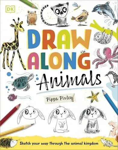 Draw Along Animals : Sketch Your Way Through the Animal Kingdom