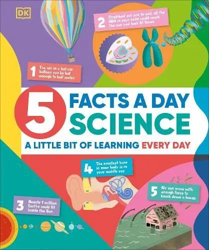 5 Facts a Day Science : A Little Bit of Learning Every Day