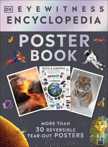 Eyewitness Encyclopedia Poster Book : More Than 30 Reversible Tear-Out Posters