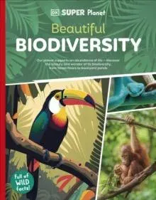 DK Super Planet Beautiful Biodiversity