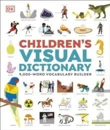 Children's Visual Dictionary : 9,000-Word Vocabulary Builder