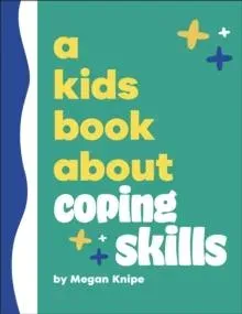 A Kids Book About Coping Skills