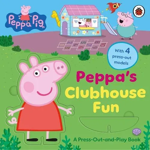 Peppa Pig: Peppa's Clubhouse Fun : A Press-Out-and-Play Book