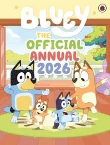 Bluey: The Official Bluey Annual 2026