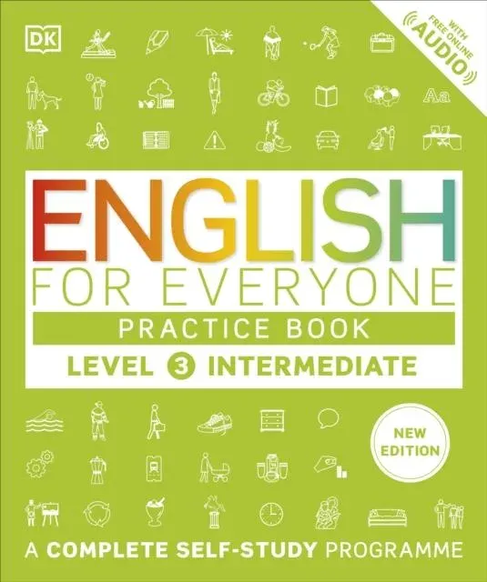 English for Everyone Practice Book Level 3 Intermediate : A Complete Self-Study Programme
