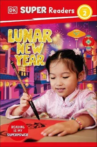 DK Super Readers Level 2 Lunar New Year