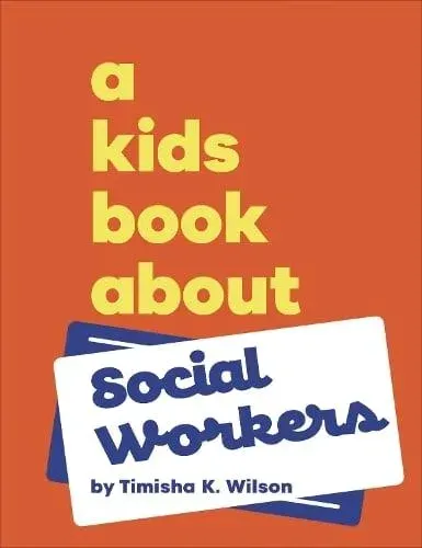 A Kids Book About Social Workers