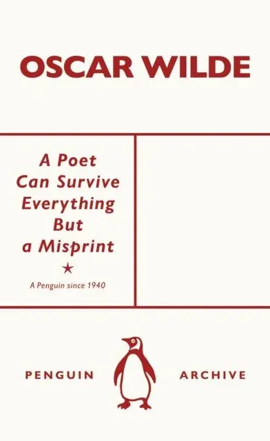 Poet Can Survive Everything But a Misprint