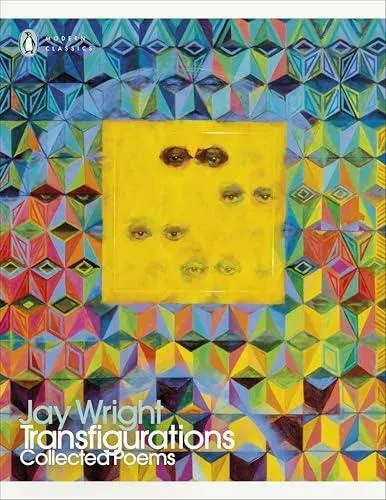 Transfigurations : Collected Poems