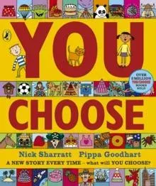 You Choose : A new story every time - what will YOU choose?