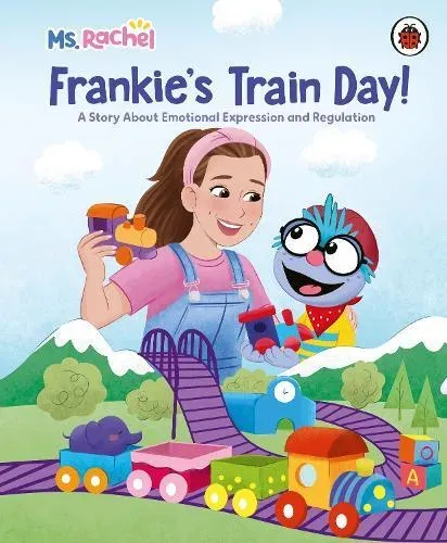 Ms Rachel: Frankie’s Train Day!