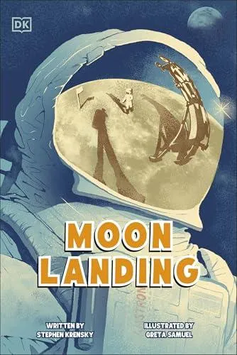 Moon Landing : The Incredible Story of the Apollo 11 Mission