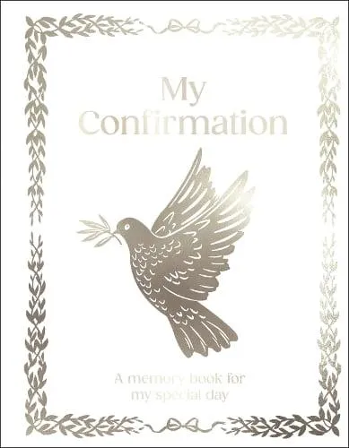 My Confirmation : Hardcover Confirmation Gift with Journal Pages, Prayers & Photo Pages