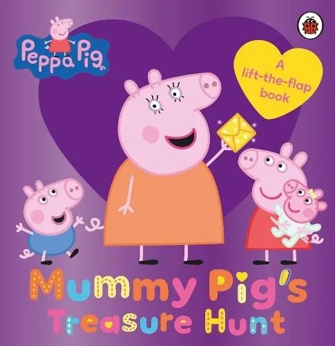 Peppa Pig: Mummy Pig's Treasure Hunt : A lift-the-flap book